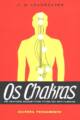 Os Chakras: Os Centros Magnéticos Vitais do Ser Humano | Charles Webster Leadbeater | Foto Capa